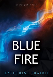 Blue Fire (Katherine Prairie)