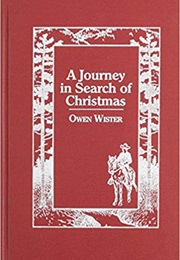 A Journey in Search of Christmas (Owen Wister)