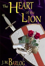 The Heart of the Lion (J.M. Barlog)