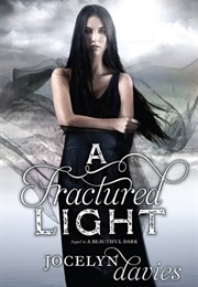 A Fractured Light (Jocelyn Davies)