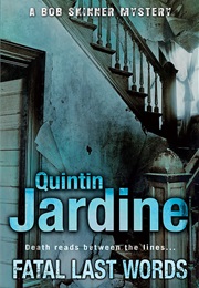 Fatal Last Words (Quintin Jardine)