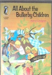 All About the Bullerby Children (Astrid Lindgren)