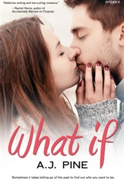 What If (A.J. Pine)
