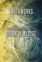 Earthworks (Brian Aldiss)
