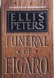 Funeral of Figaro (Ellis Peters)
