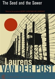 The Seed and the Sower (Laurens Van Der Post)