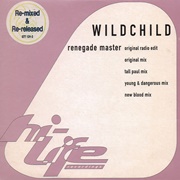 Renegade Master - Wildchild