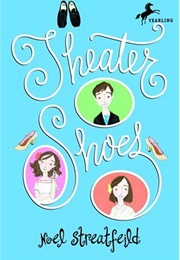 Theater Shoes (Noel Streatfeild)