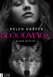 Bloodmagic (Helen Harper)