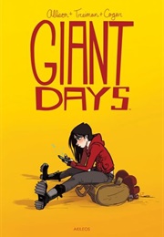Giant Days, Vol. 1 (John Allison &amp; More)