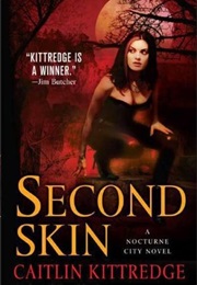 Second Skin (Caitlin Kittredge)