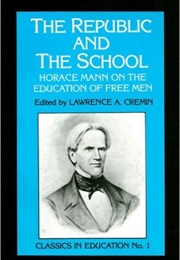 The Republic and the School (Horace Mann)