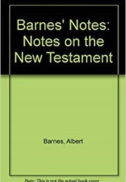 Barne&#39;s Notes on the New Testament (Albert Barnes)