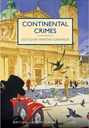 Continental Crimes (Martin Edwards (Ed.))
