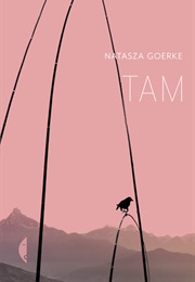 Tam (Natasza Goerke)