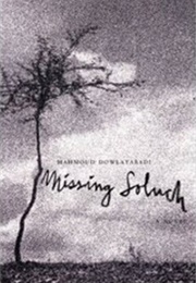 Missing Soluch (Mahmoud Dowlatabadi)