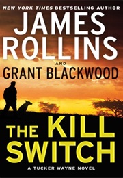 The Kill Switch (James Rollins)