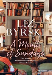 A Month of Sundays (Liz Byrski)