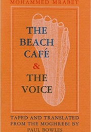 The Beach Cafe (Mohammed Mrabet)