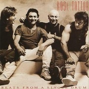 Rose Tattoo - Beats From a Single Drum
