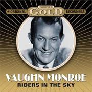 Vaughan Monroe Orchestra- Riders in the Sky