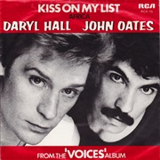 Kiss on My List - Daryl Hall &amp; John Oates