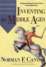 Inventing the Middle Ages (Cantor)