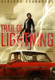 Trail of Lighting (Rebecca Roanhorse)