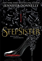 Stepsister (Jennifer Donnelly)