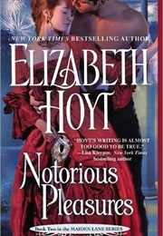 Notorious Pleasures (Elizabeth Hoyt)