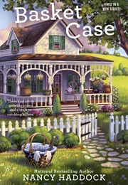 Basket Case (Nancy Haddock)