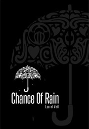 Chance of Rain (Laurel Veil)