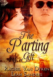 The Parting Gift (Rachel Van Dyken)
