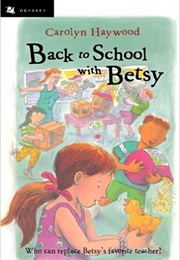 Back to School With Betsy (Carolyn Haywood)