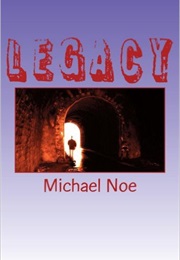 Legacy (Michael Noe)