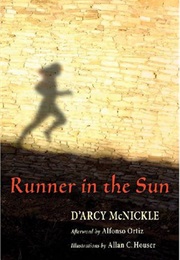 Runner in the Sun (D&#39;Arcy McNickle)