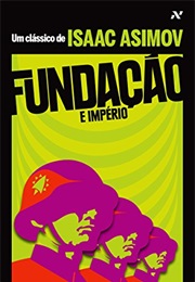 Fundação E Império [Foundation and Empire] (Isaac Asimov)