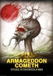 Armageddon Cometh (J.K. Accinni)