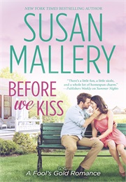 Before We Kiss (Susan Mallery)