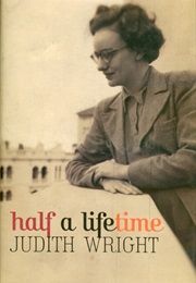 Half a Lifetime (Judith Wright)