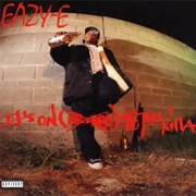 It&#39;s on (Dr. Dre) 187Um Killa (Eazy-E, 1993)