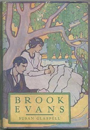 Brook Evans (Susan Glaspell)