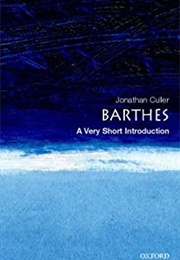 Barthes: A Very Short Introduction (Jonathan Culler)