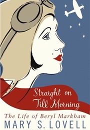 Straight on Till Morning (Mary S.Lovell)