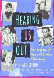 Hearing Us Out: Voices From the Gay and Lesbian Community (Roger Sutton)