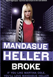 Broke (Mandasue Heller)