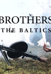 Forest Brothers - Fight for the Baltics (2017)