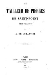 Le Tailleur De Pierre De Saint-Point (Alphonse De Lamartine)