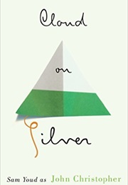 Cloud on Silver (John Christopher)