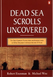 The Dead Sea Scrolls Uncovered (Robert Eisenman)